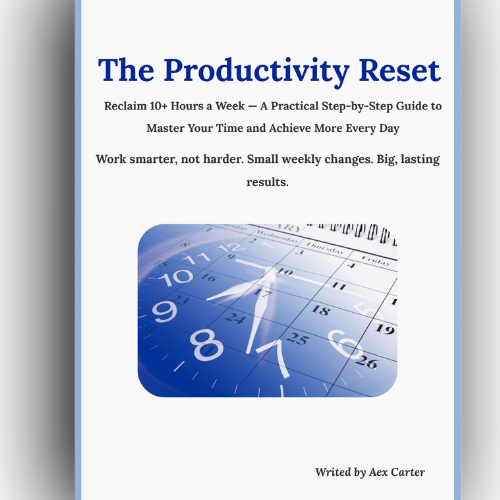 The Productivity Reset: Reclaim 10+ Hours & Action Pack